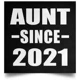Aunt Since 2021 - Poster Square