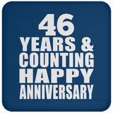 Happy 46th Anniversary 46 Years & Counting - Drink Coaster