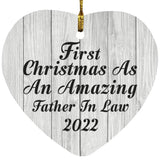 First Christmas As An Amazing Father In Law 2022 - Heart Ornament F