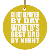 Court Reporter By Day World's Best Dad By Night - Circle Ornament