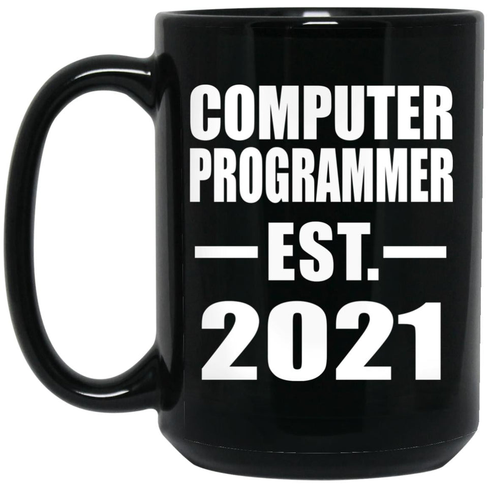 Computer Programmer Established EST. 2021 - 15oz Coffee Mug Black