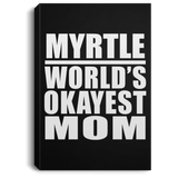 Myrtle World's Okayest Mom - Canvas Portrait