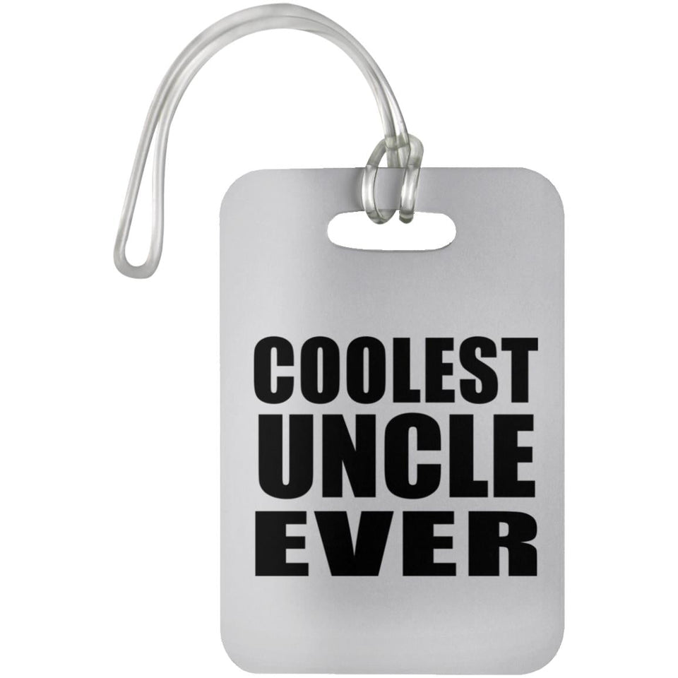 Coolest Uncle Ever - Luggage Bag Tag