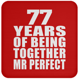 77th Anniversary 77 Years Of Being Mr Perfect - Drink Coaster