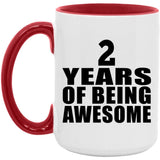 2nd Birthday 2 Years Of Being Awesome - 15oz Accent Mug Red