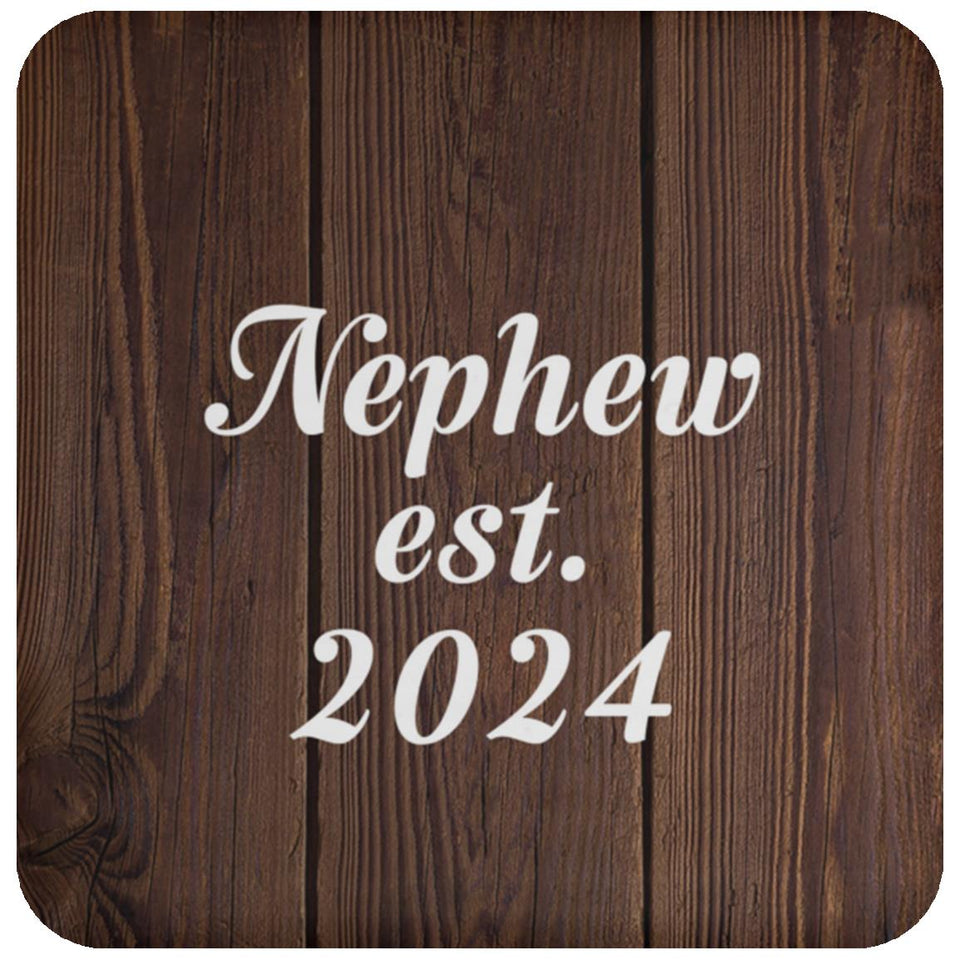 Nephew Established EST. 2024 - Drink Coaster D