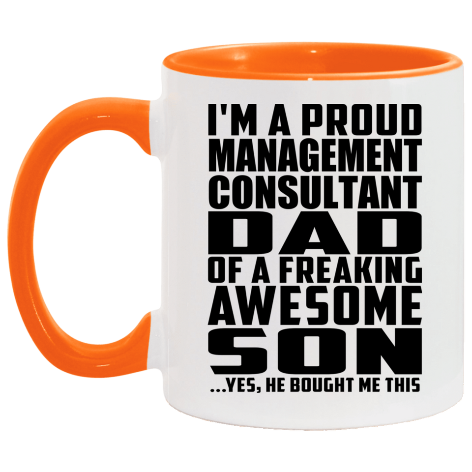 Proud Management Consultant Dad Of Awesome Son - 11oz Accent Mug Orange