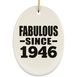 78th Birthday Fabulous Since 1946 - Oval Ornament