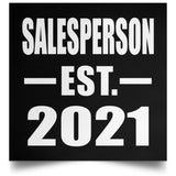 Salesperson Established EST. 2021 - Poster Square