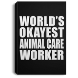 World's Okayest Animal Care Worker - Canvas Portrait
