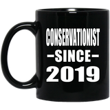 Conservationist Since 2019 - 11oz Coffee Mug Black