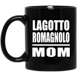 Lagotto Romagnolo Mom - 11oz Coffee Mug Black