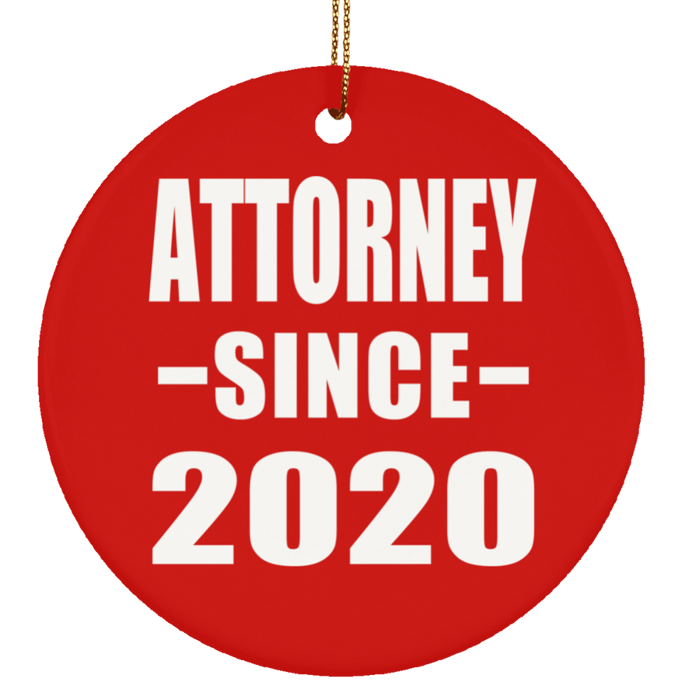 Attorney Since 2020 - Circle Ornament