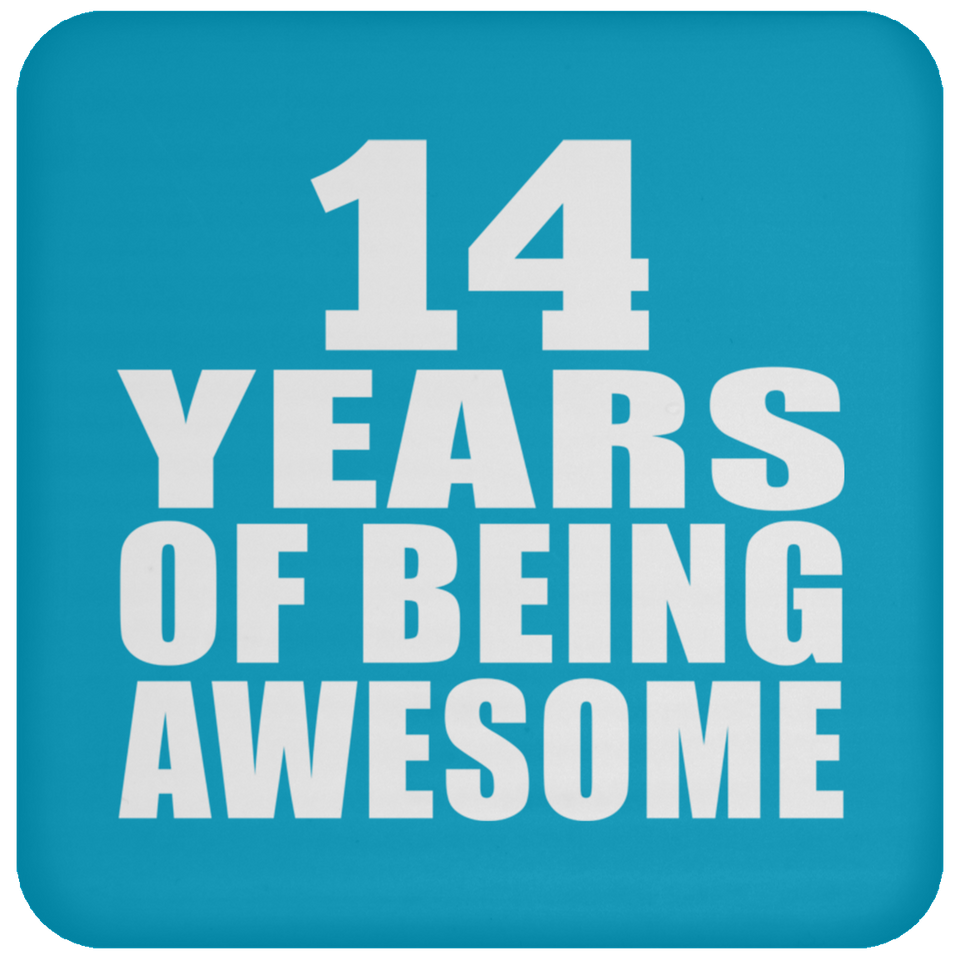 14th Birthday 14 Years Of Being Awesome - Drink Coaster