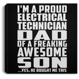 Proud Electrical Technician Dad Of Awesome Son - Canvas Square