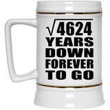 68th Anniversary Square Root of 4624 Years Down Forever To Go - Beer Stein
