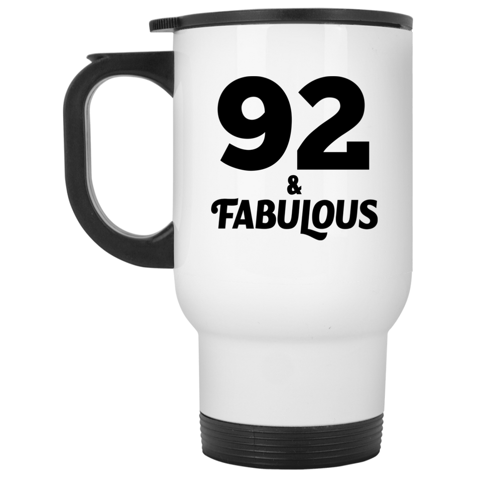 92nd Birthday 92 & Fabulous - White Travel Mug