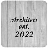 Architect Established Est. 2022 - Drink Coaster F