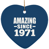 53rd Birthday Amazing Since 1971 - Heart Ornament