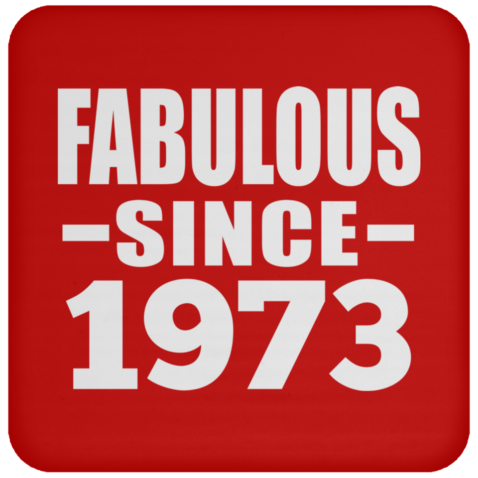 51st Birthday Fabulous Since 1973 - Drink Coaster