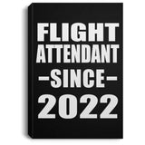 Flight Attendant Since 2022 - Canvas Portrait