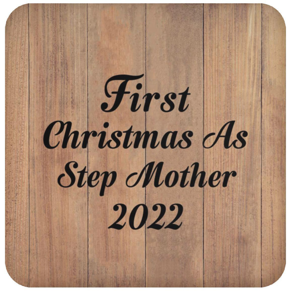 First Christmas As Step Mother 2022 - Drink Coaster C