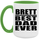 Brett Best Dad Ever - 15oz Accent Mug Green