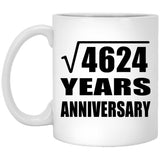 68th Anniversary Square Root of 4624 Years Anniversary - 11oz Coffee Mug