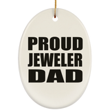 Proud Jeweler Dad - Oval Ornament