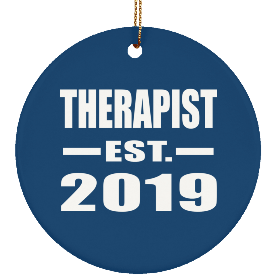 Therapist Established EST. 2019 - Circle Ornament