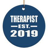 Therapist Established EST. 2019 - Circle Ornament