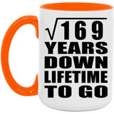 13th Anniversary Square Root of 169 Years Lifetime To Go - 15oz Accent Mug Orange
