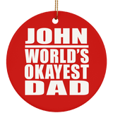 John World's Okayest Dad - Circle Ornament
