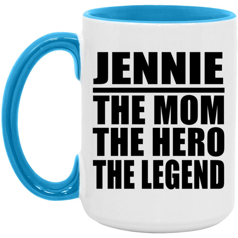 Jennie The Mom The Hero The Legend - 15oz Accent Mug Blue
