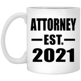 Attorney Established EST. 2021 - 11oz Coffee Mug