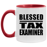 Blessed Tax Examiner - 11oz Accent Mug Red