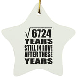 82nd Anniversary Square Root of 6724 Years Still In Love - Star Ornament