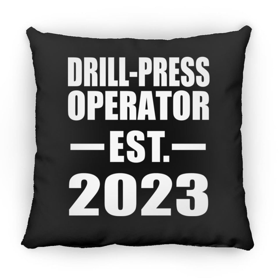 Drill-Press Operator Established EST. 2023 - Throw Pillow Black