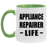 Appliance Repairer Life - 11oz Accent Mug Green