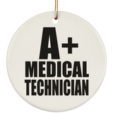 A+ Medical Technician - Circle Ornament