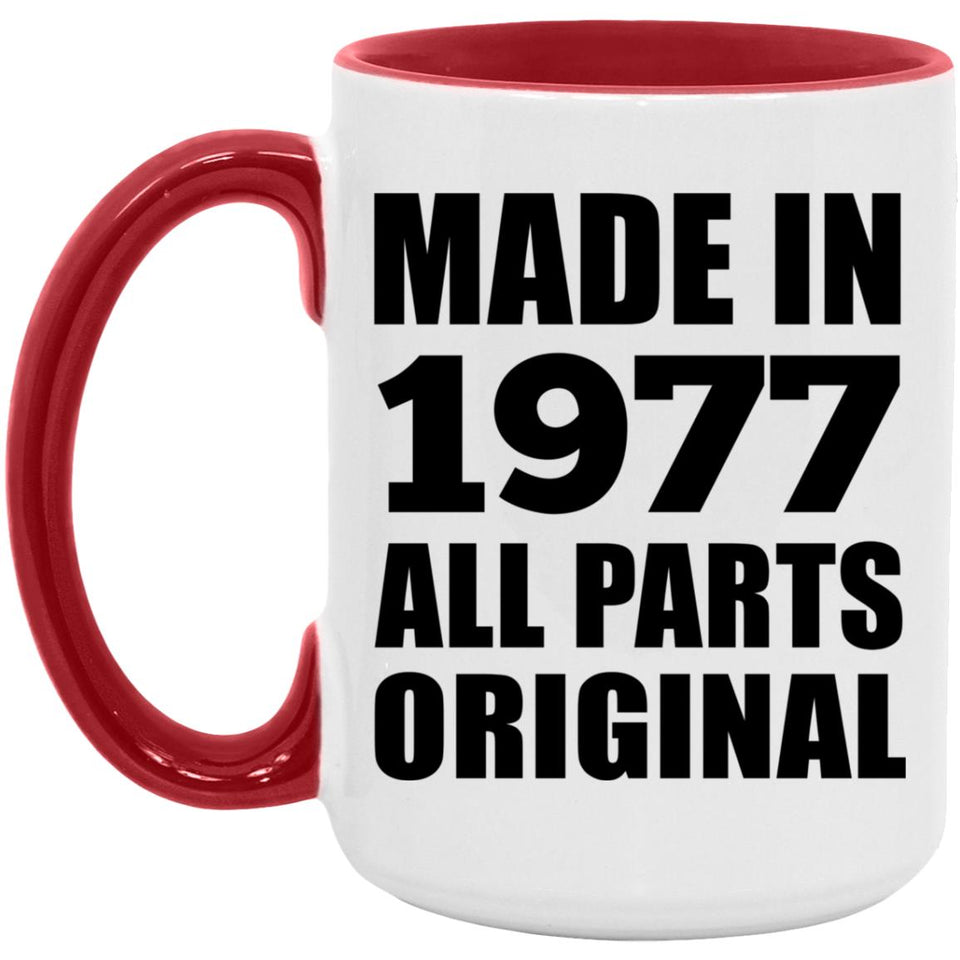47th Birthday Made in 1977 All Parts Original - 15oz Accent Mug Red