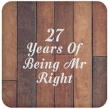 27th Anniversary 27 Years Of Being Mr Right - Drink Coaster E