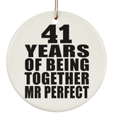 41st Anniversary 41 Years Of Being Mr Perfect - Circle Ornament