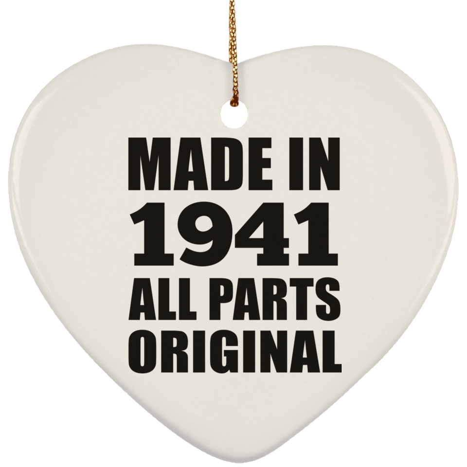 83rd Birthday Made in 1941 All Parts Original - Heart Ornament