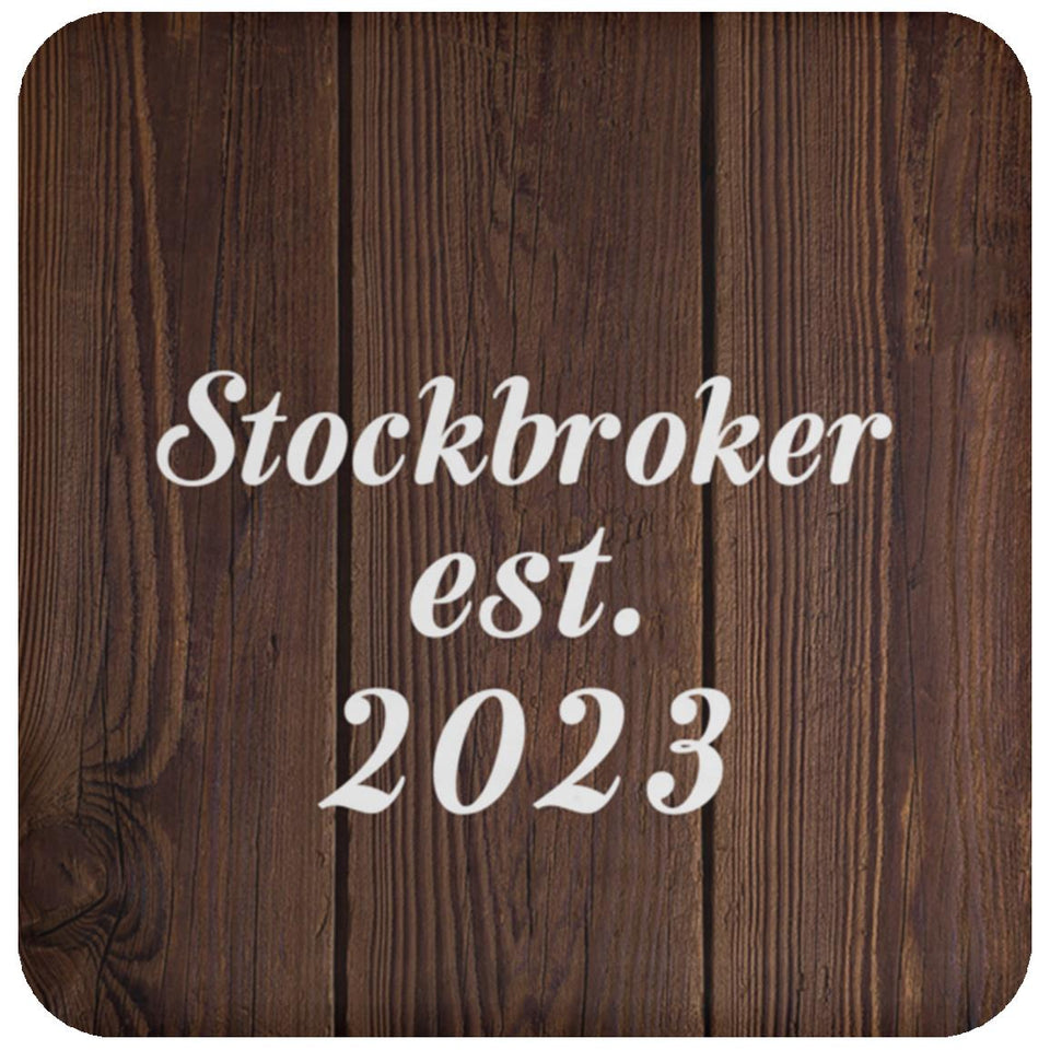 Stockbroker Established Est. 2023 - Drink Coaster D