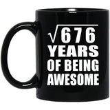 26th Birthday Square Root of 676 Years of Being Awesome - 11oz Coffee Mug Black