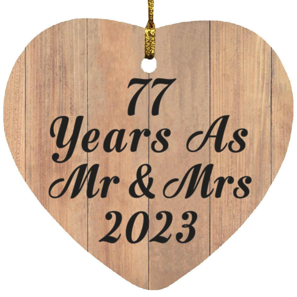 77 Years As Mr & Mrs 2023 - Heart Ornament C