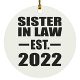 Sister In Law Established EST. 2022 - Circle Ornament