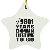 99th Anniversary Square Root of 9801 Years Lifetime To Go - Star Ornament