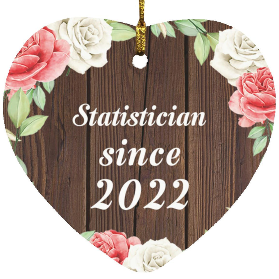 Statistician Since 2022 - Heart Ornament A
